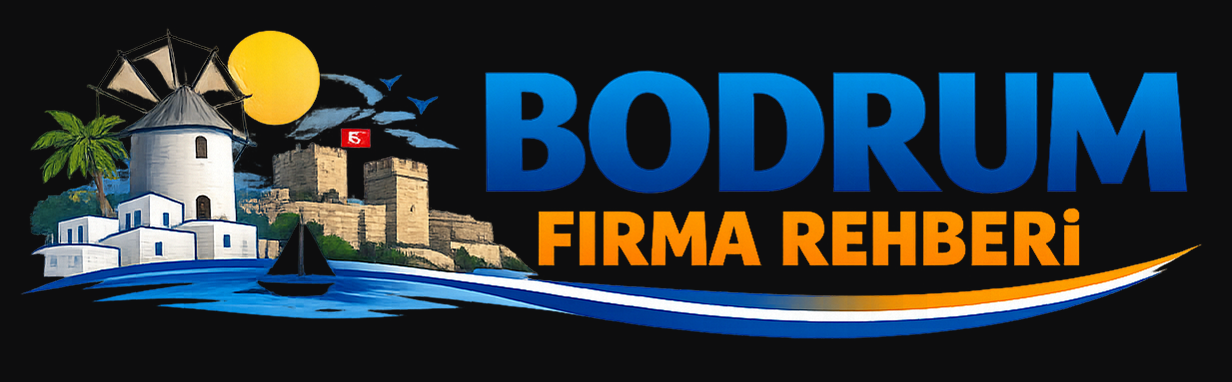 Bodrum Firma Rehberi
